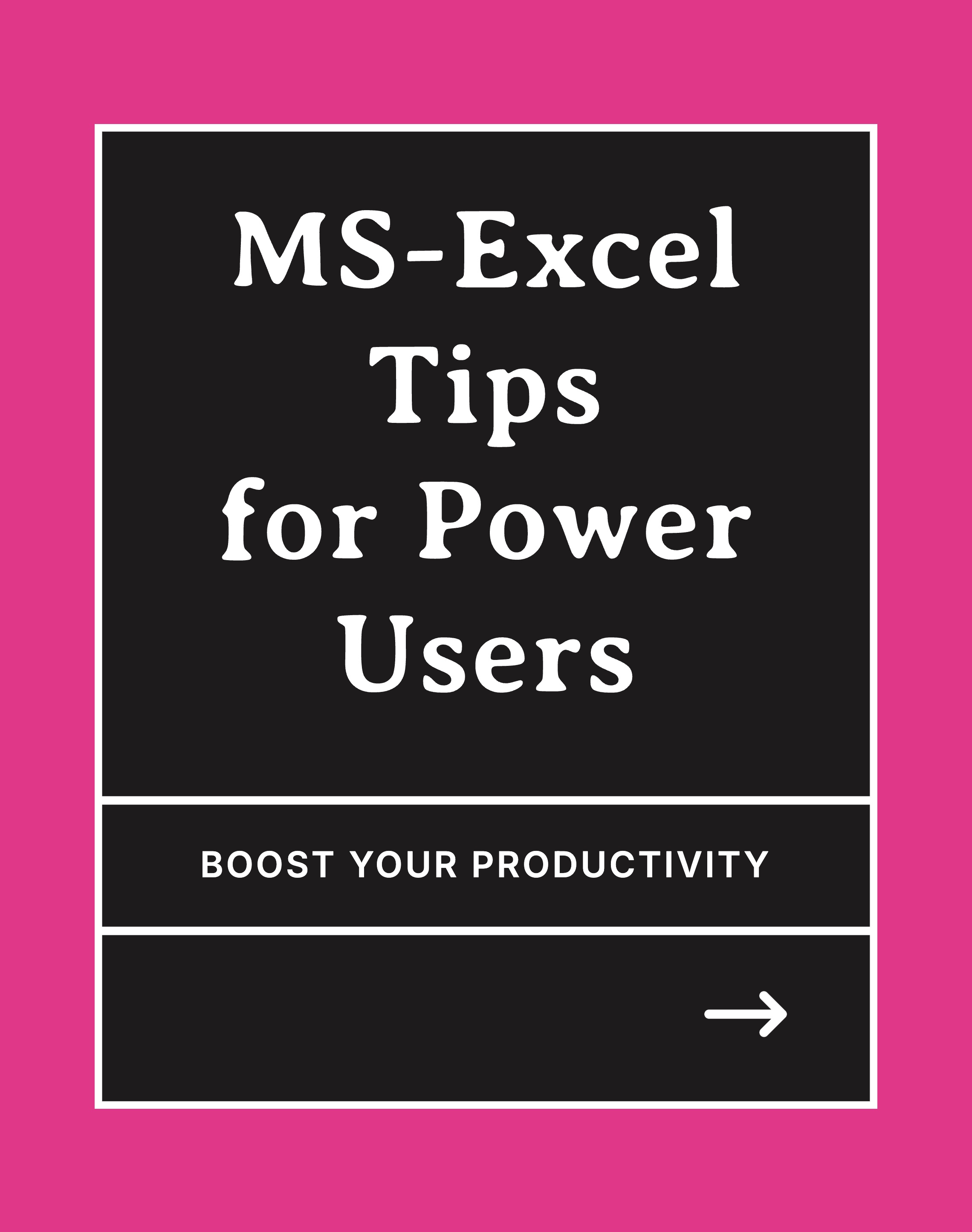 Excel Tips for Power Users