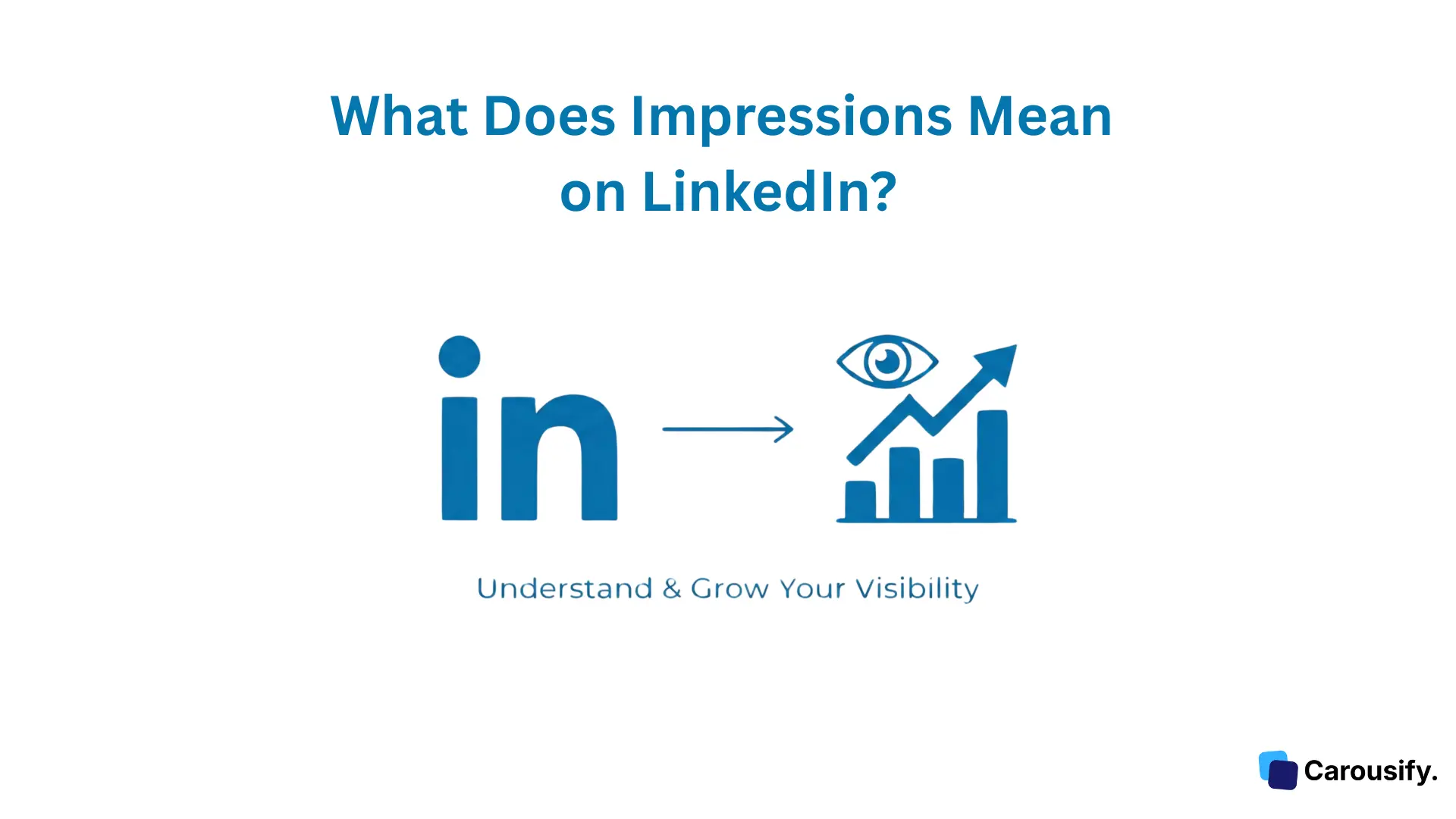 What Does Impressions Mean on LinkedIn? And How to Increase Them ...